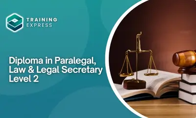 Diploma in Paralegal, Law & Legal Secretary Level 2