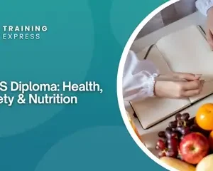 EYFS Diploma Health, Safety & Nutrition