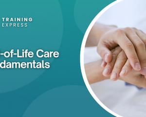 End-of-Life Care Fundamentals