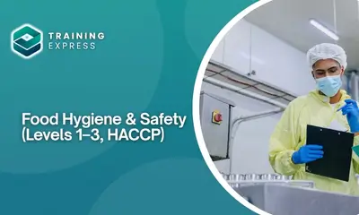 Food Hygiene & Safety (Levels 1–3, HACCP)