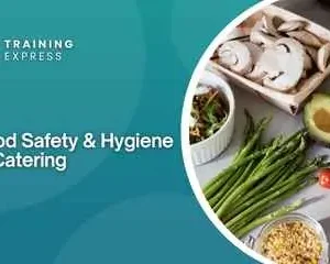 Food Safety & Hygiene in Catering