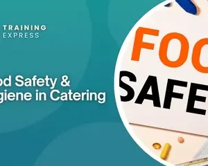 Food Safety & Hygiene in Catering