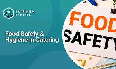 Food Safety & Hygiene in Catering
