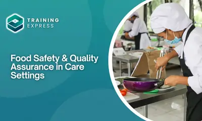 Food Safety & Quality Assurance in Care Settings (1)