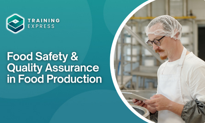 Food Safety & Quality Assurance in Food Production