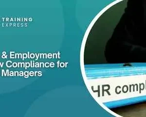 HR & Employment Law Compliance for HR Managers