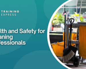 Health and Safety for Cleaning Professionals