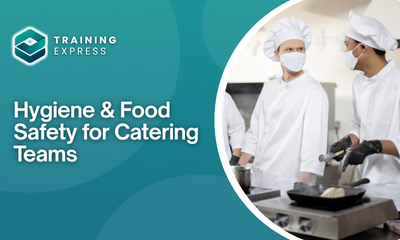 Hygiene & Food Safety for Catering Teams