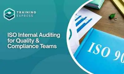 ISO Internal Auditing for Quality & Compliance Teams
