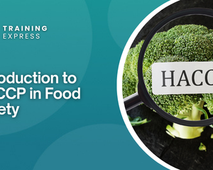 Introduction to HACCP in Food Safety