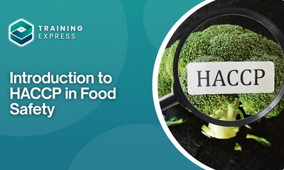 Introduction to HACCP in Food Safety