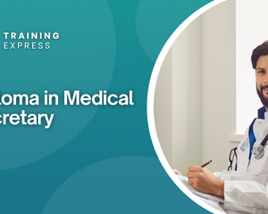 Diploma in Medical Secretary