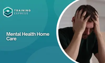 Mental Health Home Care