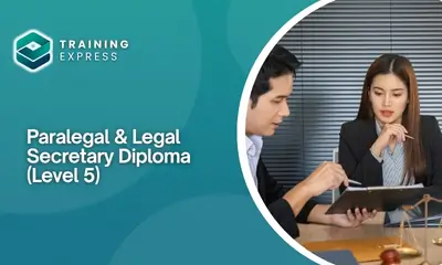 Paralegal & Legal Secretary Diploma (Level 5)