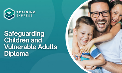 Safeguarding Children and Vulnerable Adults Diploma