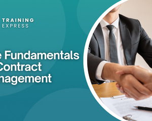 The Fundamentals of Contract Management