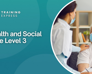 Health and Social Care Level 3